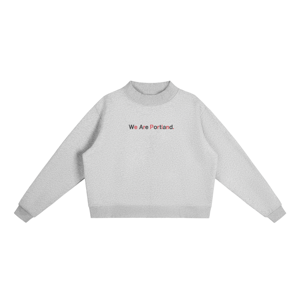 Basileia - We are Portland Sweatshirt