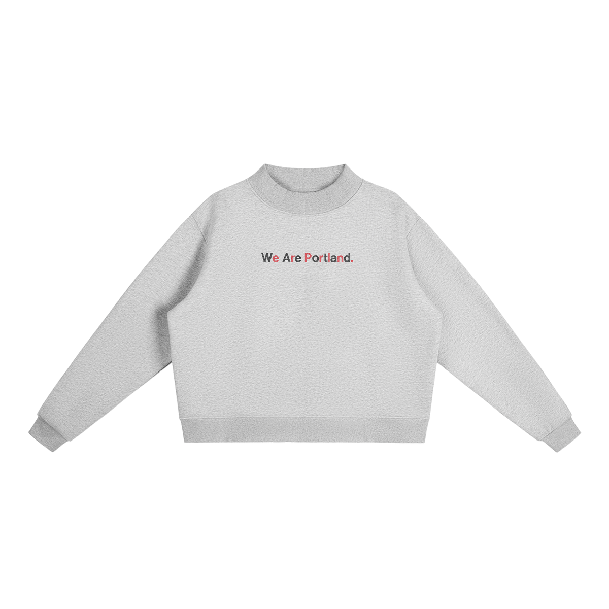 Basileia - We are Portland Sweatshirt