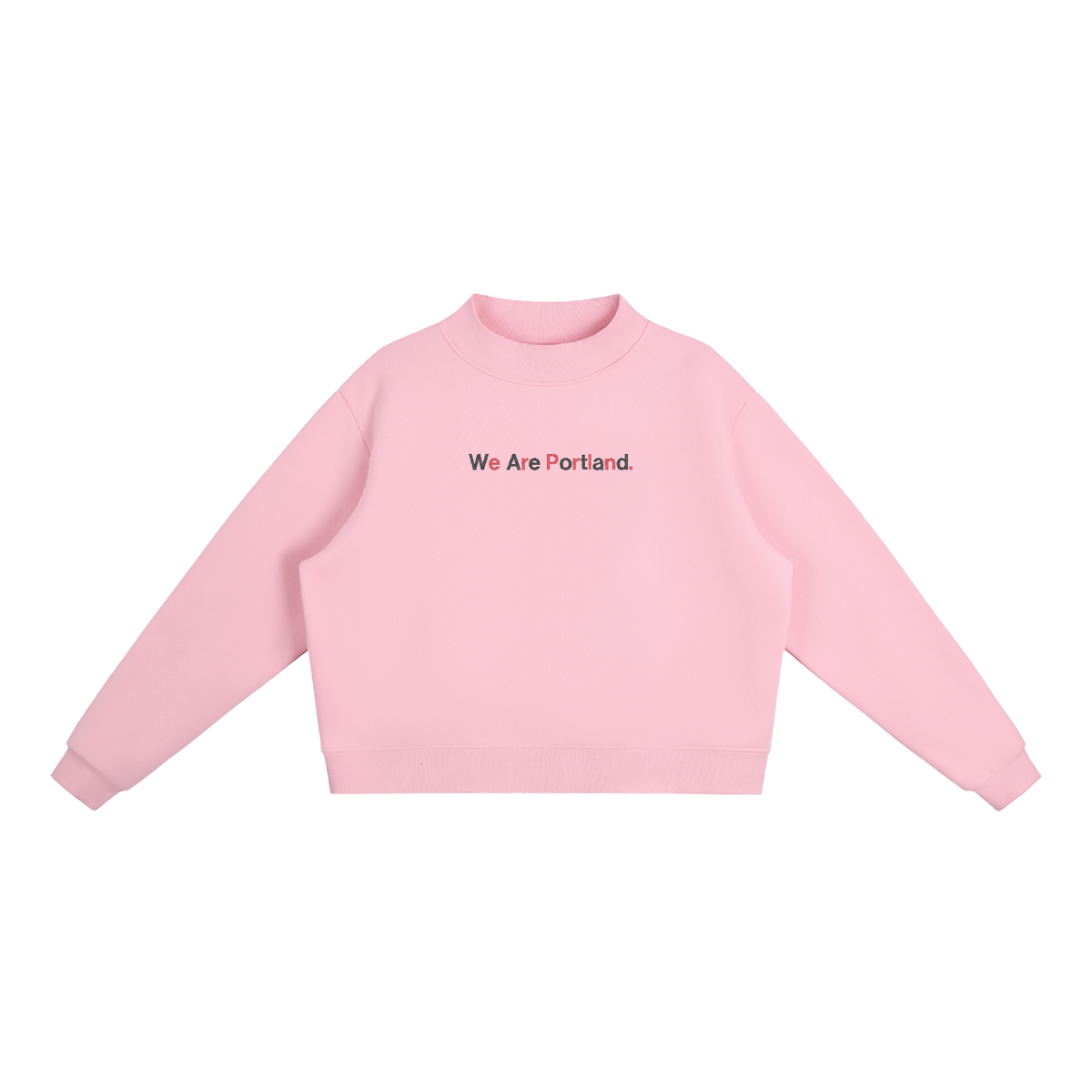 Basileia - We are Portland Sweatshirt